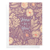 Here for You Floral Sympathy & Care Greeting Card