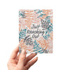 Reaching Out Fern Leaf Just Because Greeting Card