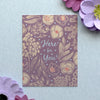 Here for You Floral Sympathy & Care Greeting Card