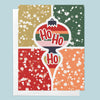 Ho Ho Ho Ornament & Snow Modern Christmas Greeting Card